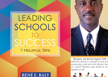 Nuevo libro, Guiando a las escuelas hacia el éxito: 7 consejos útiles por René E. Baly, Ed.D. publicado en San Martín