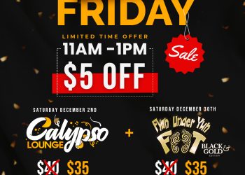 Xtratight Entertainment presenta el especial exclusivo del Black Friday: boletos por $35 para los eventos Calypso Lounge y Fyah under Yuh Foot