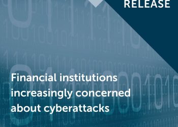 Instituciones financieras cada vez más preocupadas por los ciberataques