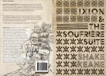 Ixion & The Soufrière Suite de Shake Keane, el libro de aniversario número 70 del gigante literario vicentino publicado en St. Martin