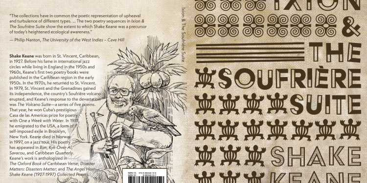 Ixion & The Soufrière Suite de Shake Keane, el libro de aniversario número 70 del gigante literario vicentino publicado en St. Martin