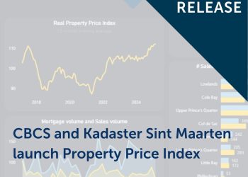CBCS y el Kadaster Sint Maarten lanzan el Índice de Precios de la Propiedad