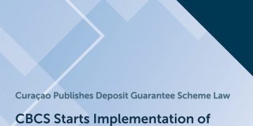 Curaçao publica la Ley del Sistema de Garantía de Depósitos