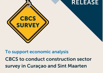 Para respaldar el análisis económico, el CBCS realizará una encuesta sobre el sector de la construcción en Curaçao y Sint Maarten