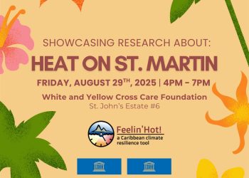 La comunidad de St. Maarten está invitada a explorar la investigación local sobre el calor en el evento “¡Siente Calor!”
