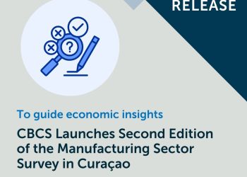 Para orientar el análisis económico, el CBCS lanza la segunda edición de la encuesta del sector manufacturero en Curaçao