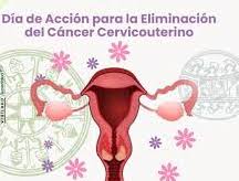 El 17 de noviembre se celebra el Día Mundial de la Eliminación del Cáncer Cervicouterino