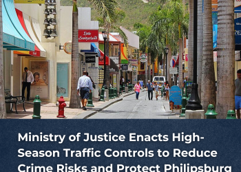 El Ministerio de Justicia promulga controles de tráfico en temporada alta para reducir el riesgo de delincuencia y proteger a Philipsburg