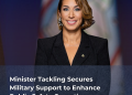 La Ministra Tackling Obtiene Apoyo Militar para Mejorar las Operaciones de Seguridad Pública