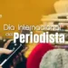 Día Internacional del Periodista