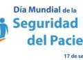 El CPS conmemora el Día mundial de la Seguridad del Paciente 2026 bajo el lema «Atención Segura para la Vida»