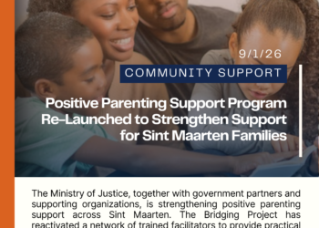 Relanzado el Programa de Apoyo a la Crianza Positiva para Fortalecer el Apoyo a las Familias de Sint Maarten